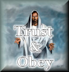 Trust and Obey There Is No Other Way
