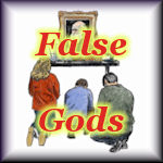 Worshiping False Gods