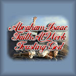 Abraham Isaac Faith At Work Trusting God