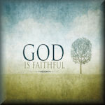 The Lord Your God Is God The Faithful God