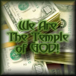 Temple Of God Yes We Are Not The Money Changers