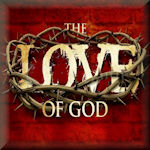 The Love Of God Is The Greatest Gift Known to Man